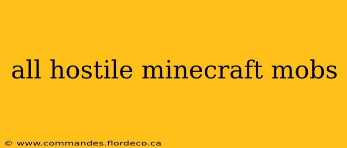all hostile minecraft mobs