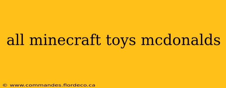 all minecraft toys mcdonalds