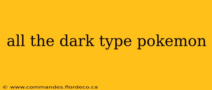all the dark type pokemon