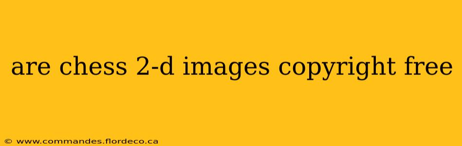 are chess 2-d images copyright free