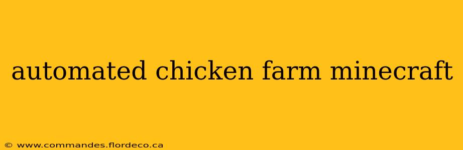 automated chicken farm minecraft