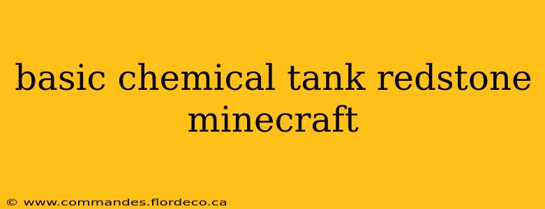 basic chemical tank redstone minecraft