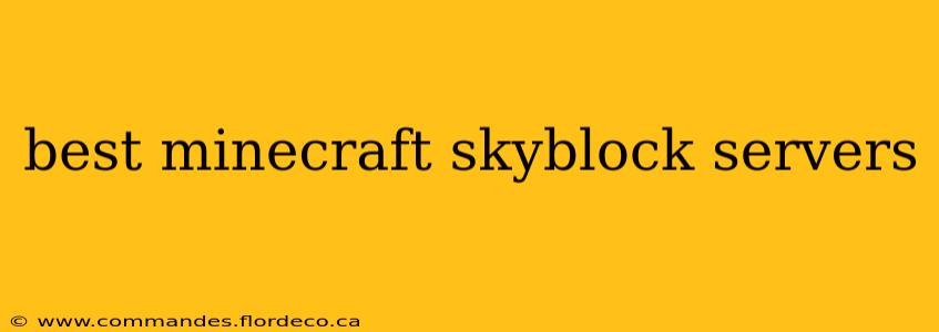 best minecraft skyblock servers