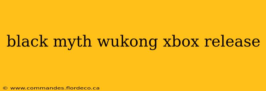 black myth wukong xbox release