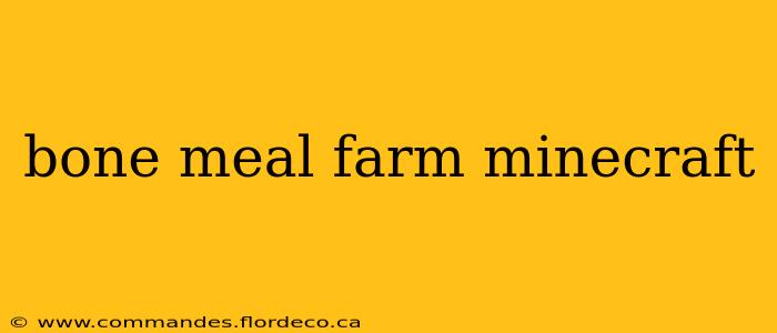 bone meal farm minecraft