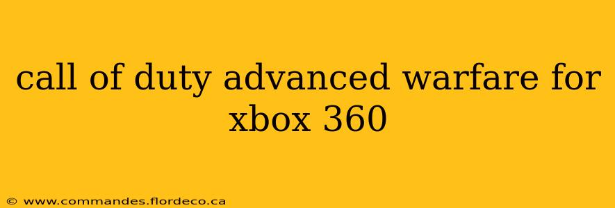 call of duty advanced warfare for xbox 360