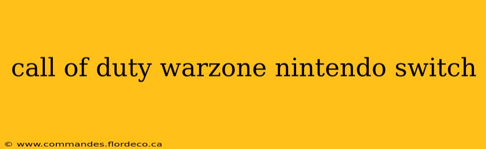 call of duty warzone nintendo switch