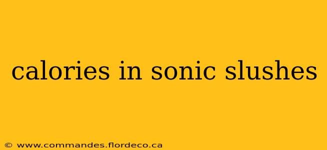 calories in sonic slushes