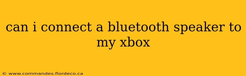 can i connect a bluetooth speaker to my xbox