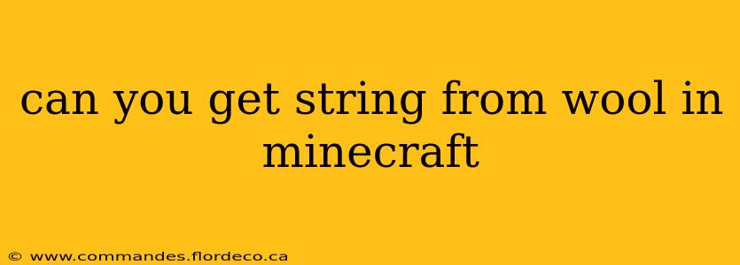 can you get string from wool in minecraft