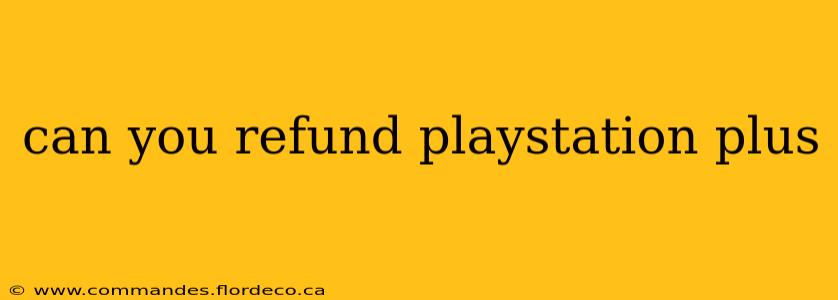 can you refund playstation plus