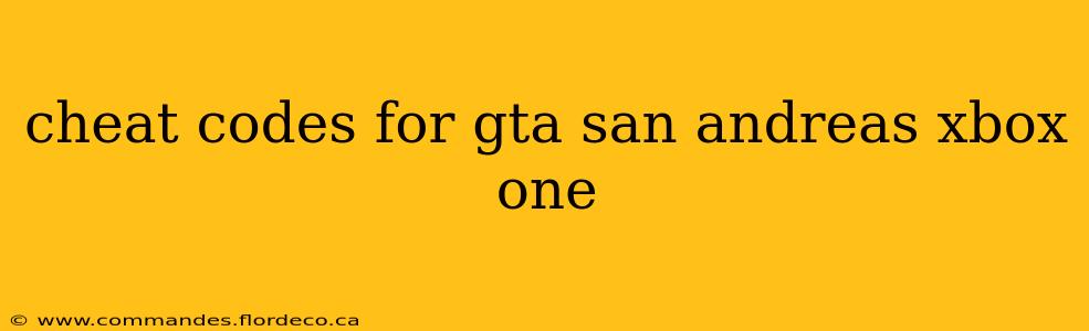 cheat codes for gta san andreas xbox one