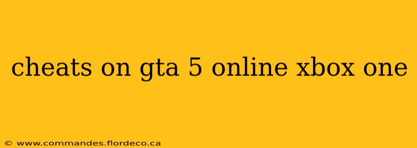 cheats on gta 5 online xbox one