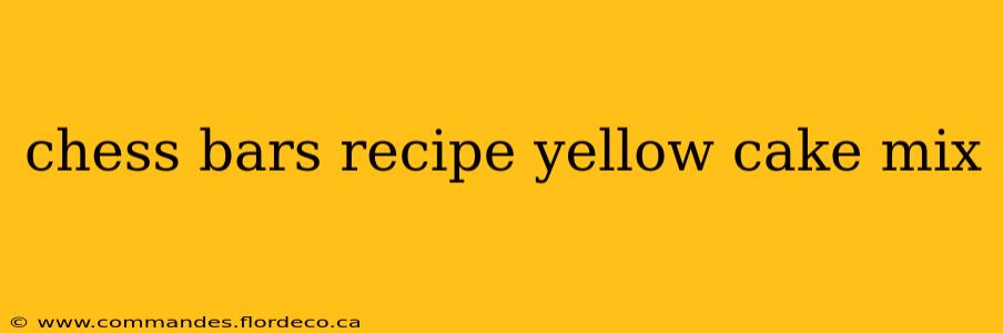 chess bars recipe yellow cake mix