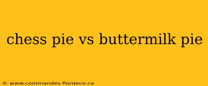 chess pie vs buttermilk pie