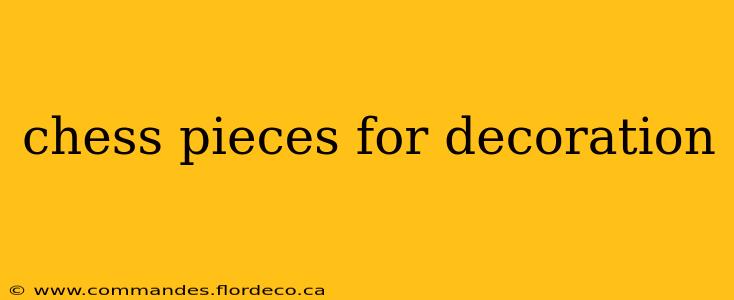 chess pieces for decoration