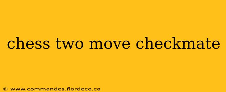 chess two move checkmate