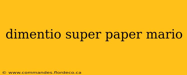 dimentio super paper mario