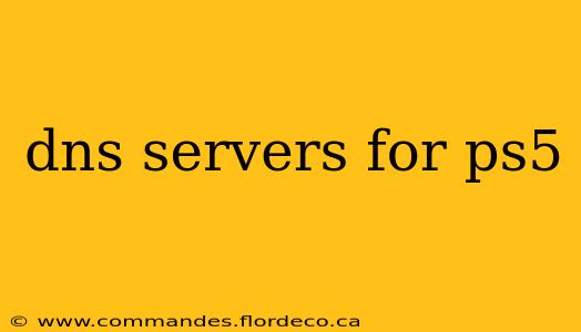 dns servers for ps5