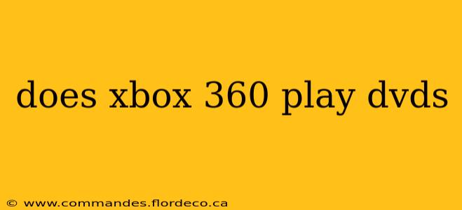does xbox 360 play dvds