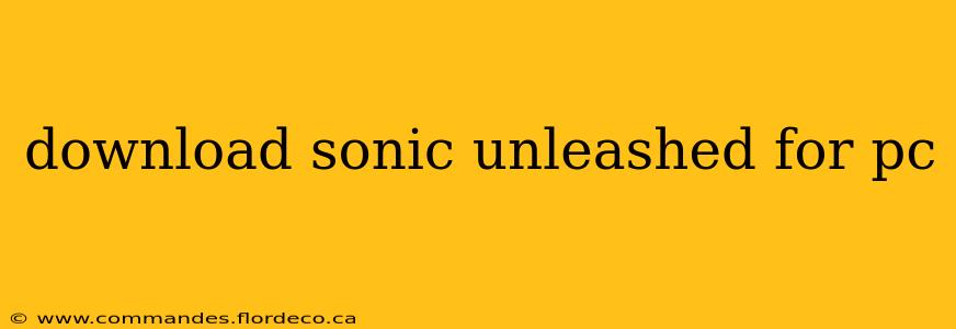 download sonic unleashed for pc