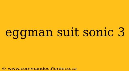 eggman suit sonic 3