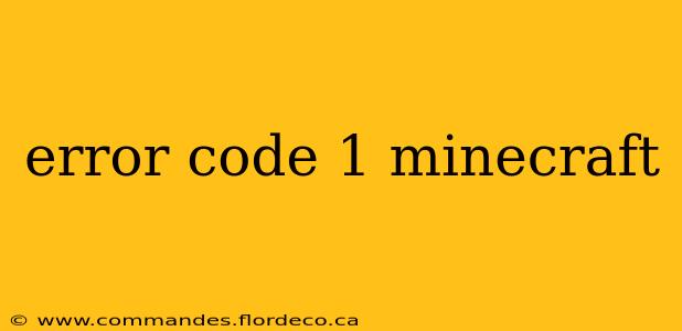 error code 1 minecraft