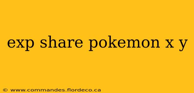 exp share pokemon x y