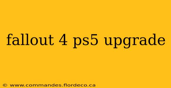fallout 4 ps5 upgrade