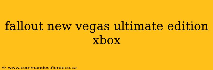 fallout new vegas ultimate edition xbox