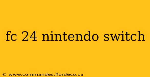 fc 24 nintendo switch