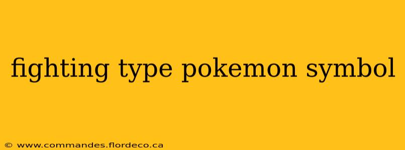 fighting type pokemon symbol