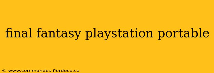 final fantasy playstation portable