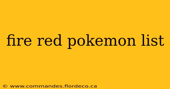 fire red pokemon list