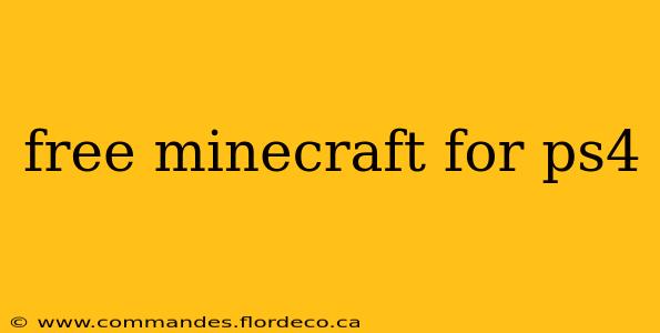 free minecraft for ps4