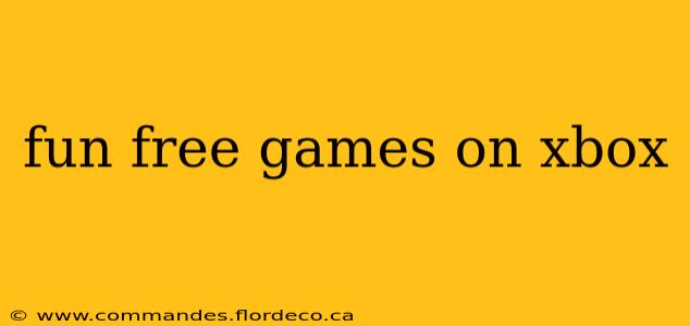 fun free games on xbox