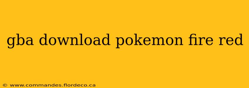 gba download pokemon fire red