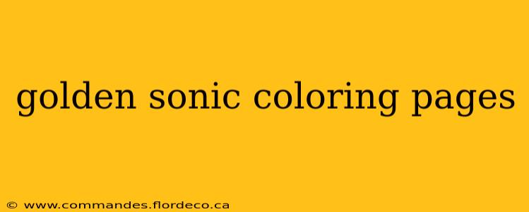 golden sonic coloring pages