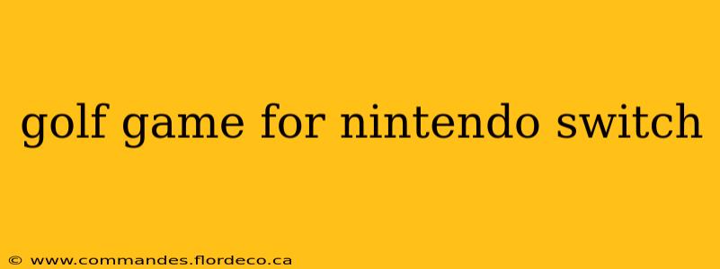 golf game for nintendo switch