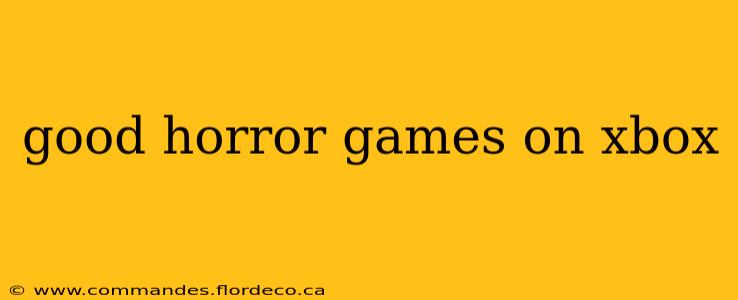 good horror games on xbox
