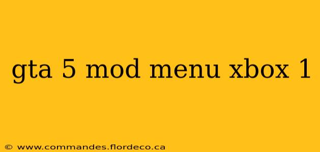 gta 5 mod menu xbox 1