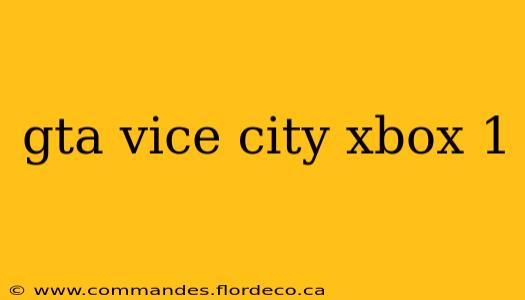 gta vice city xbox 1