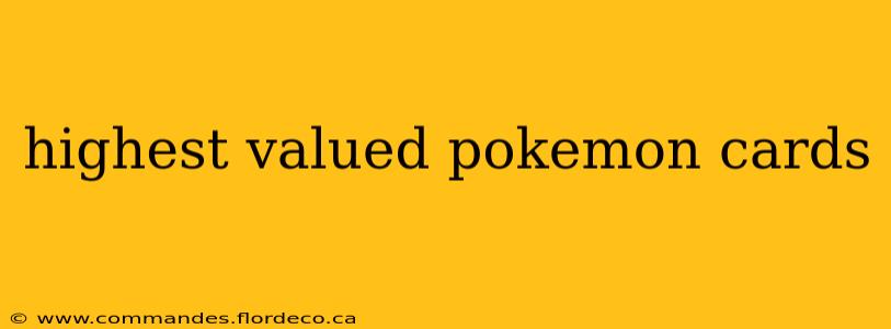 highest valued pokemon cards