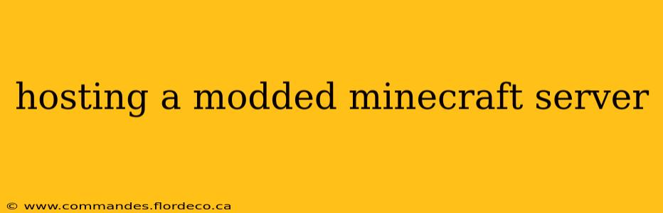 hosting a modded minecraft server