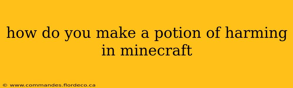 how do you make a potion of harming in minecraft