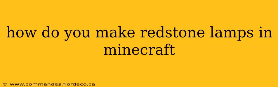 how do you make redstone lamps in minecraft