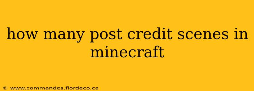 how many post credit scenes in minecraft