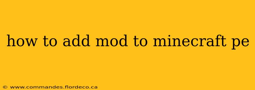 how to add mod to minecraft pe
