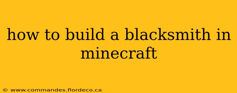 how to build a blacksmith in minecraft