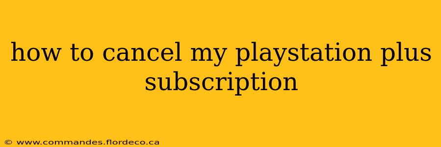 how to cancel my playstation plus subscription